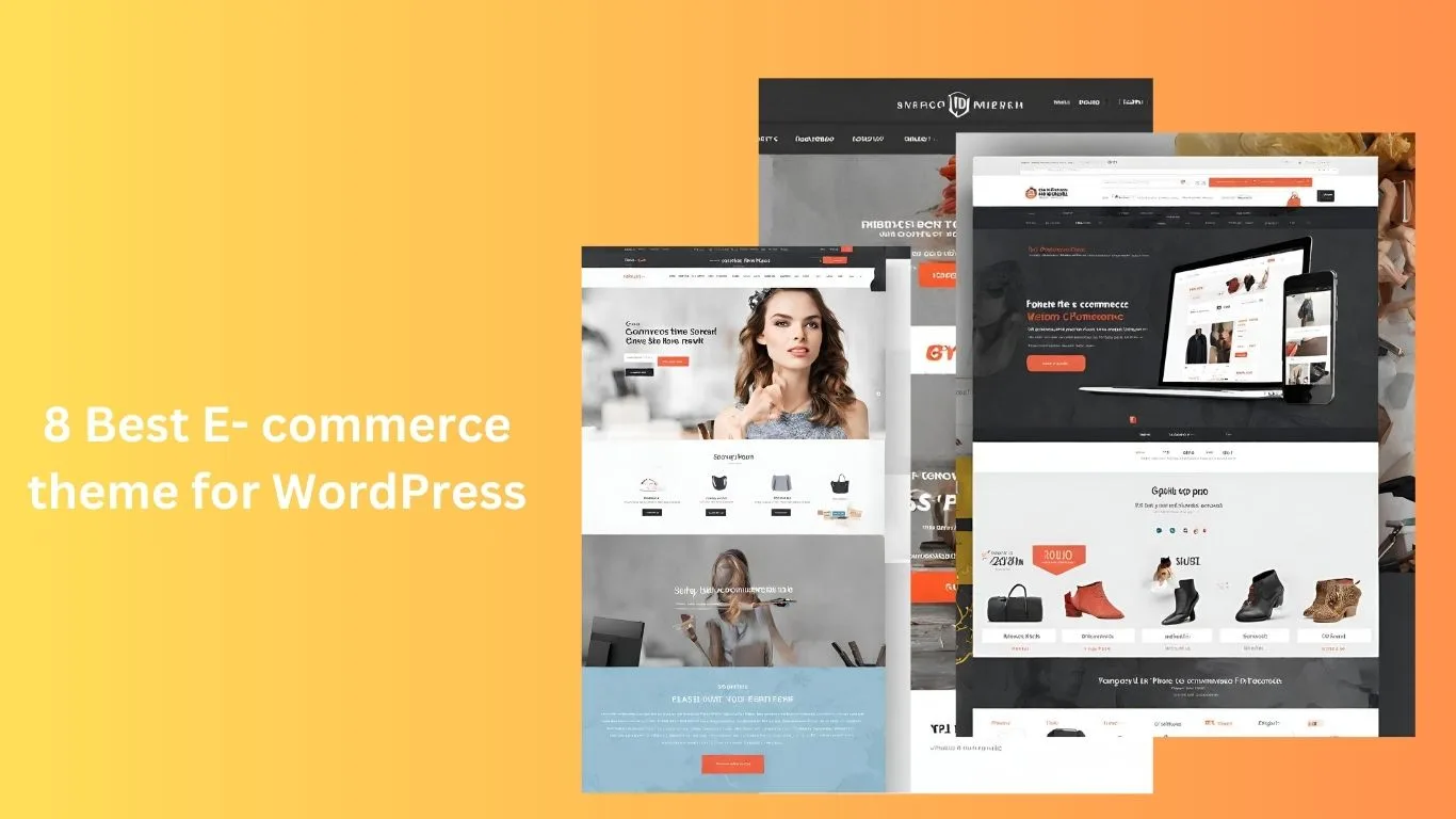 8 Best E-commerce  Themes In 2024