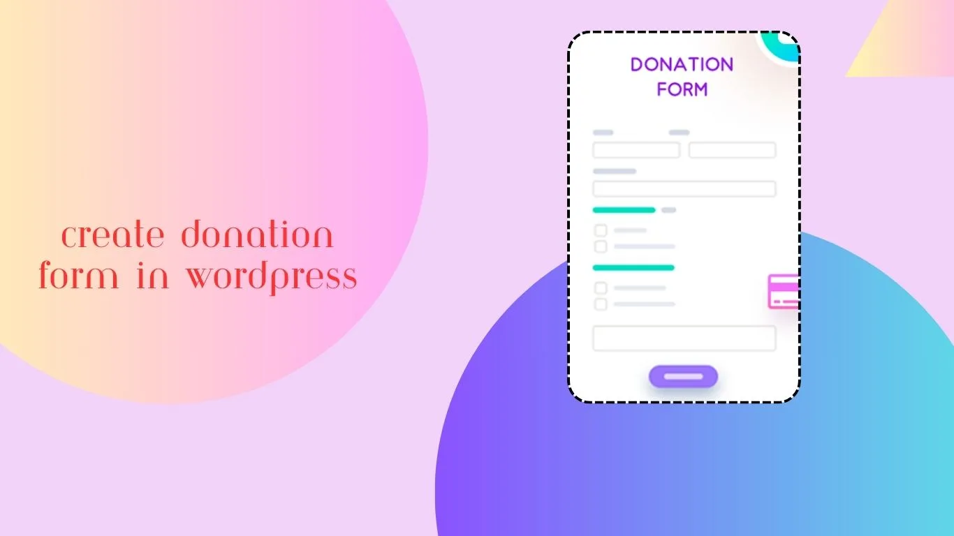 Create Donation Form In WordPress